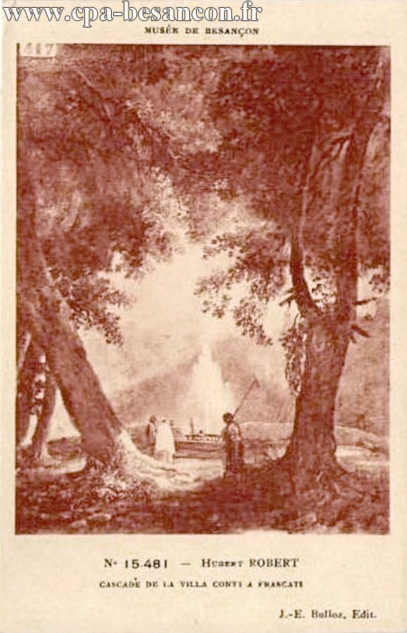 MUSÉE DE BESANÇON - N°15481 - HUBERT ROBERT - CASCADE DE LA VILLA CONTI A FRASCATI